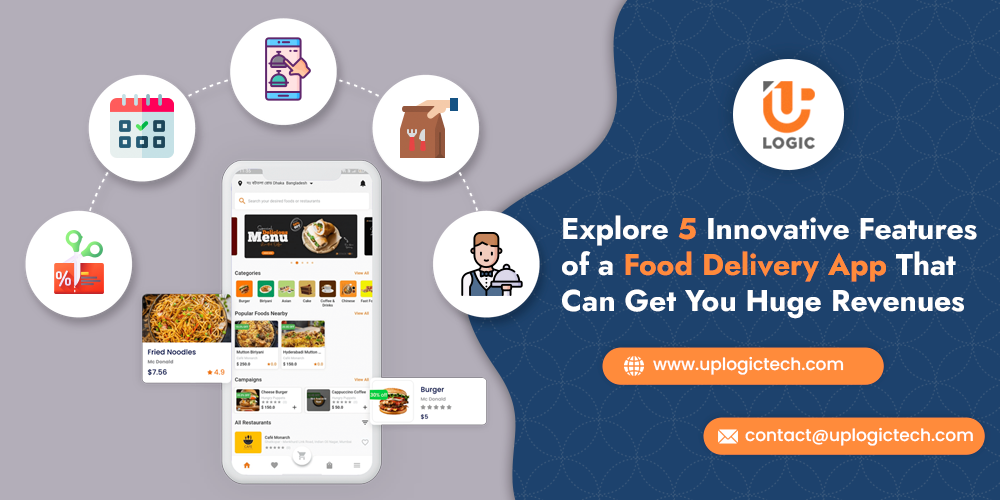 Explore 5 Innovative Features of a Food Delivery App That Can Get You Huge Revenues food delivery app